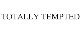 TOTALLY TEMPTED trademark