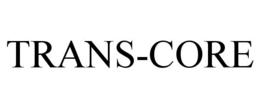 TRANS-CORE trademark
