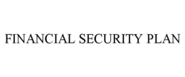 FINANCIAL SECURITY PLAN trademark