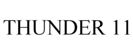 THUNDER 11 trademark