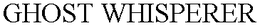 GHOST WHISPERER trademark