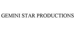 GEMINI STAR PRODUCTIONS trademark