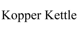 KOPPER KETTLE trademark