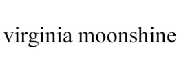 VIRGINIA MOONSHINE trademark