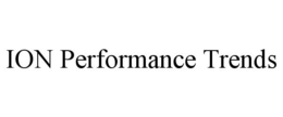 ION PERFORMANCE TRENDS trademark