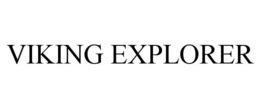 VIKING EXPLORER trademark