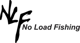 NLF NO LOAD FISHING trademark