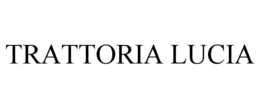TRATTORIA LUCIA trademark