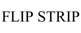 FLIP STRIP trademark
