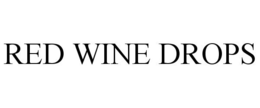 RED WINE DROPS trademark