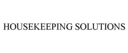 HOUSEKEEPING SOLUTIONS trademark