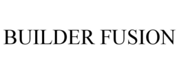 BUILDER FUSION trademark