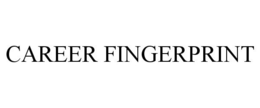 CAREER FINGERPRINT trademark