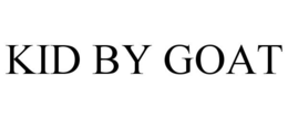 KID BY GOAT trademark