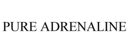 PURE ADRENALINE trademark