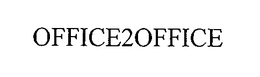OFFICE2OFFICE trademark