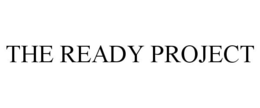 THE READY PROJECT trademark