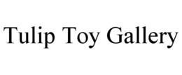 TULIP TOY GALLERY trademark