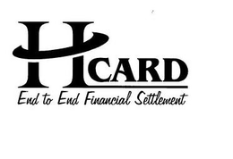 HCARD END TO END FINANCIAL SETTLEMENT trademark