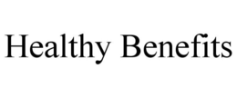 HEALTHY BENEFITS trademark