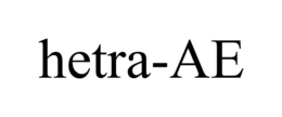 HETRA-AE trademark