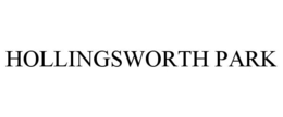 HOLLINGSWORTH PARK trademark