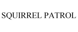 SQUIRREL PATROL trademark