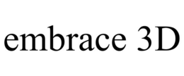 EMBRACE 3D trademark
