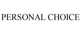 PERSONAL CHOICE trademark