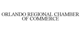 ORLANDO REGIONAL CHAMBER OF COMMERCE trademark