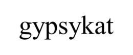 GYPSYKAT trademark