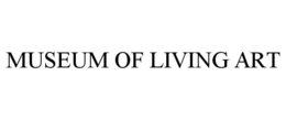 MUSEUM OF LIVING ART trademark