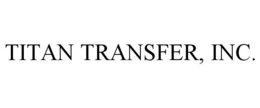 TITAN TRANSFER, INC. trademark