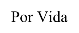 POR VIDA trademark
