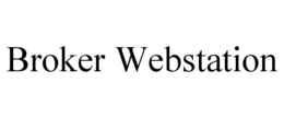 BROKER WEBSTATION trademark