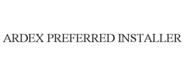 ARDEX PREFERRED INSTALLER trademark