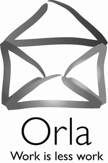 ORLA WORK IS LESS WORK trademark