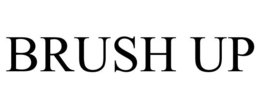BRUSH UP trademark