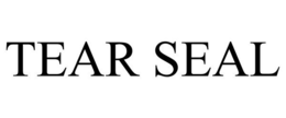 TEAR SEAL trademark