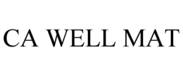 CA WELL MAT trademark