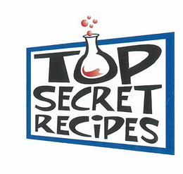 TOP SECRET RECIPES trademark