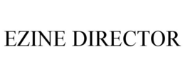 EZINE DIRECTOR trademark