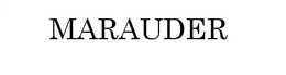 MARAUDER trademark