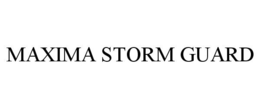 MAXIMA STORM GUARD trademark