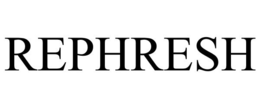 REPHRESH trademark