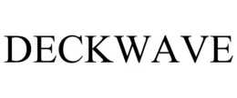 DECKWAVE trademark