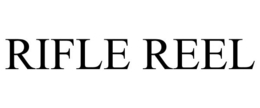 RIFLE REEL trademark