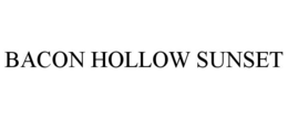 BACON HOLLOW SUNSET trademark