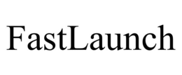 FASTLAUNCH trademark