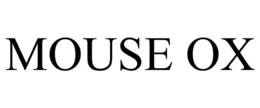 MOUSE OX trademark